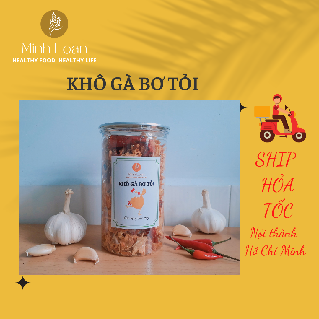 Khô gà bơ tỏi loại ngon - MinhLoanfarm