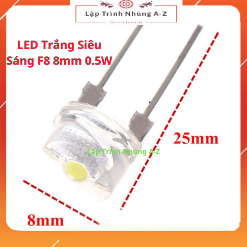 Led trắng siêu sáng f8 8mm 0.5w