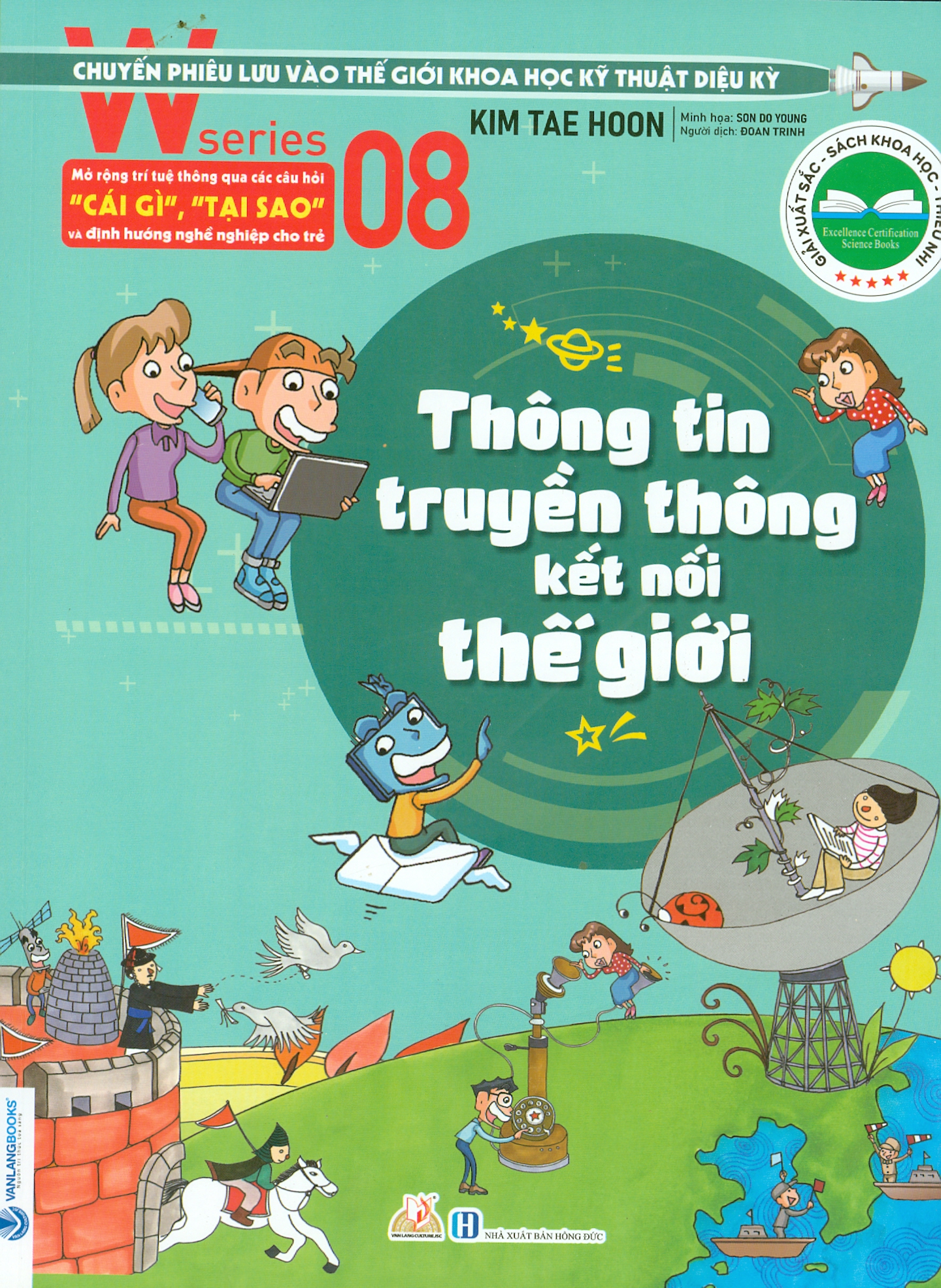 W series 08: thông tin truyền thông kết nối thế giới