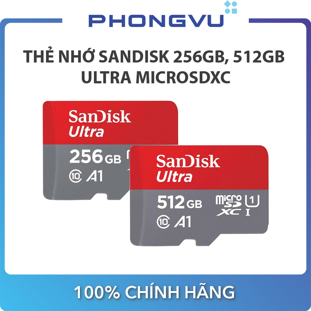 Thẻ nhớ SanDisk Ultra microSDXC SQUAC A1 C10 U1 UHSI 150MB/s R 4x6 10Y SDSQUAC256G/512GBGN6MN