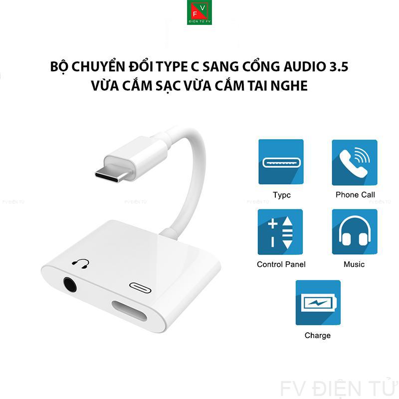 Bộ chuyển đổi type c sang cổng audio 3.5mm, vừa cắm sạc vừa mang tai nghe
