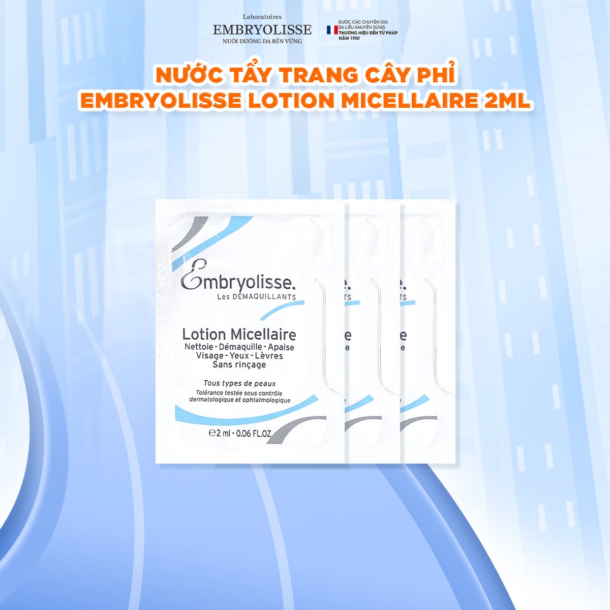Mẫu Thử Nước Tẩy Trang Cây Phỉ Embryolisse Lotion Micellaire 2ml