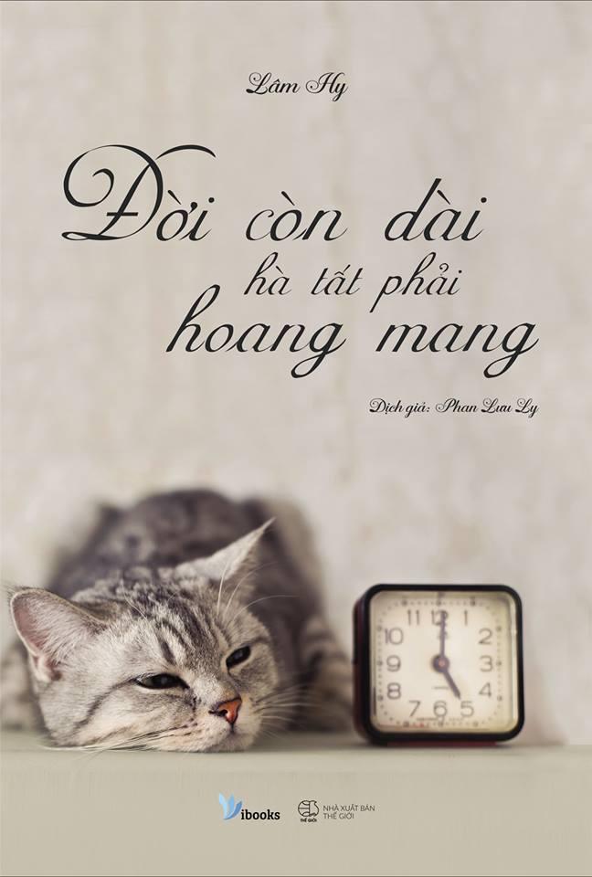 Đời còn dài hà tất phải hoang mang