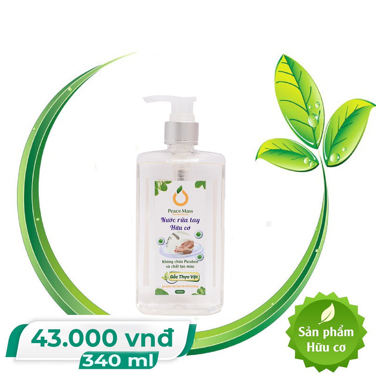 [An Toàn Cho Da Nhạy Cảm] [ DIỆT KHUẨN 99% ĐÃ ĐƯỢC KIỂM NGHIỆM][THUỘC NHÓM SẢN PHẨM LÀNH TÍNH/HỮU CƠ] Nước Rửa Tay Gốc Thực Vật Peace Mass 340ml