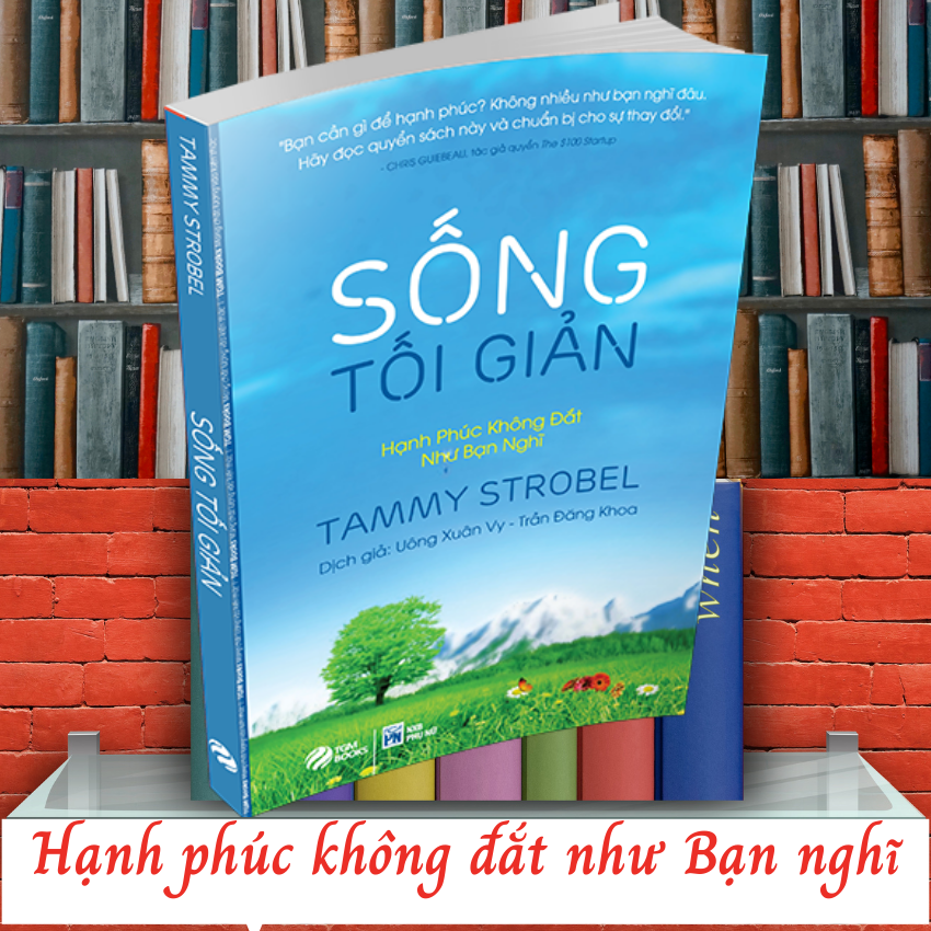 Sống Tối Giản - TGM Books Sách hay nên đọc - Nghệ thuật sống, sách tạo động lực, sách truyền cảm hứng, sách phát triển bản thân