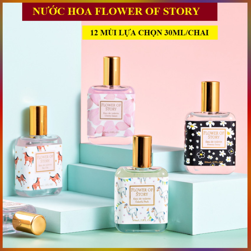 Nước Hoa Nữ Xịt Thơm 12 Mùi Lựa Chọn 30ml/Chai Flower Of Story