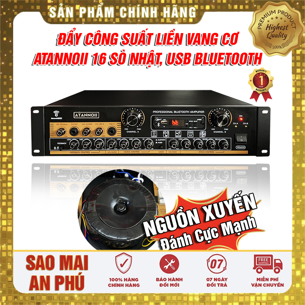 [ HOT ] Đẩy Công Suất Liền Vang Bluetooth 16 Sò Japan, Main 1200W ATANNOII 16 sò LỚn Cực Mạnh cho Gia Đình Sân Khấu Hội Trường kết hợp tốt với nhiều loại loa. Tặng 2 chống lăn Micro + Dây Av kết nối