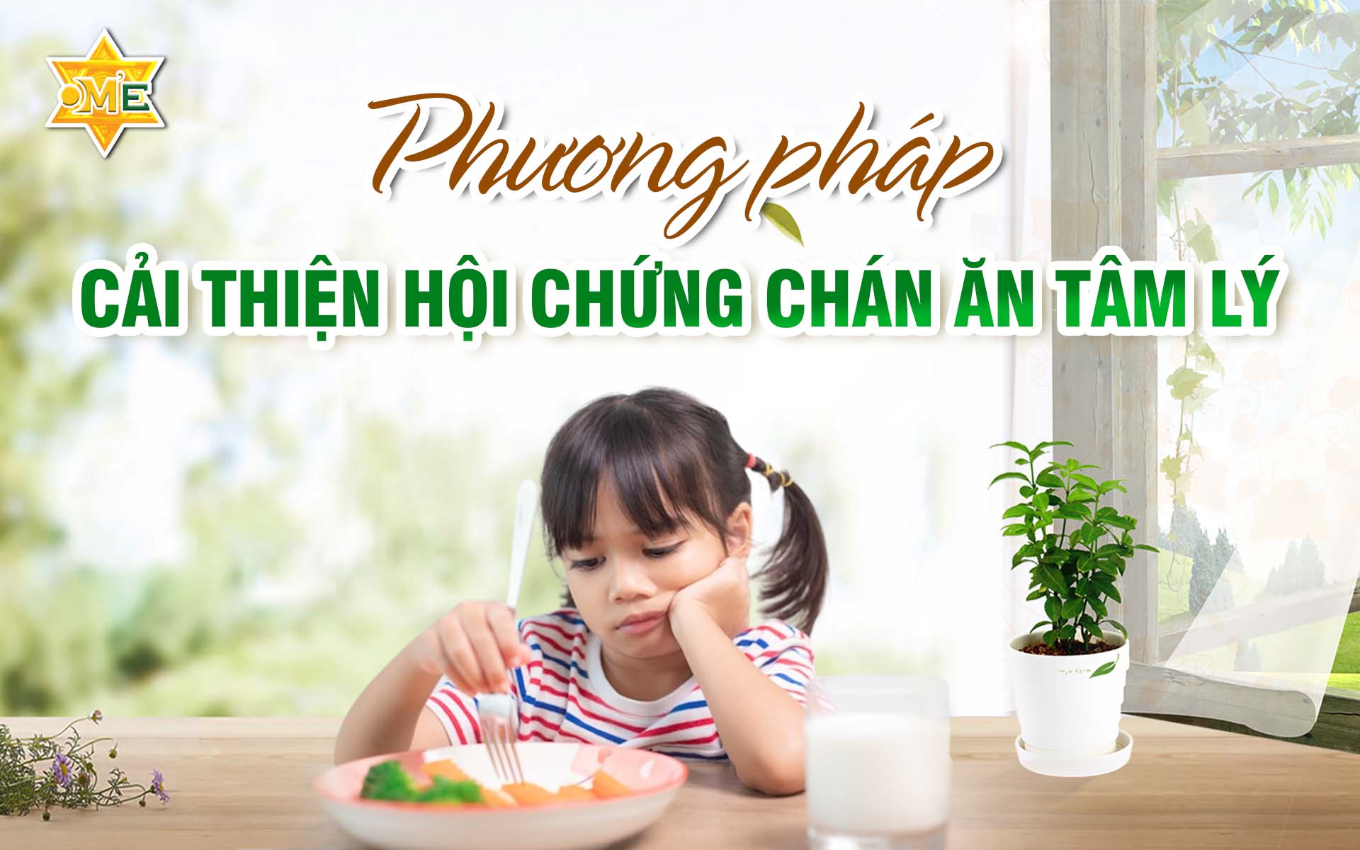Khóa học Phương pháp cải thiện hội chứng chán ăn tâm lý - Khóa học Online - Trung tâm OM'E