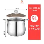 Nồi luộc gà thân cao Size 24CM- 26CM Thiết kế thân bo cong làm tăng áp suất tiết kiệm thời gian, Nắp kính dễ dàng quan sát