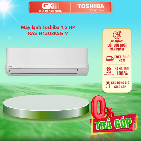 Máy lạnh Toshiba 1.5 HP RAS-H13U2KSG-V -  công nghệ chống bám bẩn Magic coil - GIAO TOÀN QUỐC - FREESHIP HCM