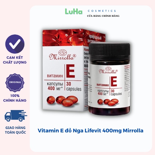 Vitamin E Đỏ Nga Lifevit 400mg Mirrolla, Hỗ trợ da trắng sáng, đều màu hơn