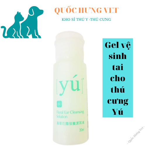 Dung dịch vệ sinh tai yú chai 30ml cho thú cưng-quốc hưng vet
