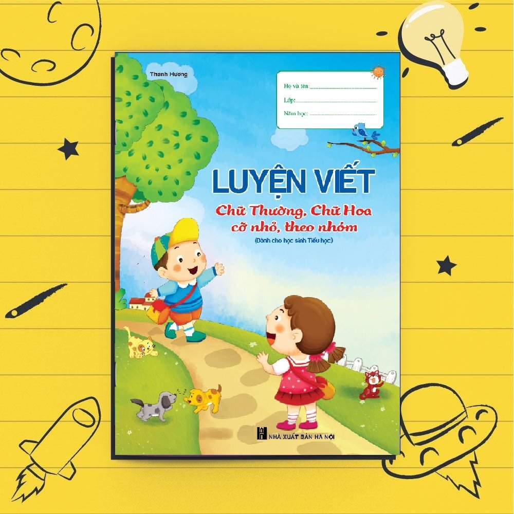 Vở hạ cỡ luyện viết chữ thường chữ hoa cỡ nhỏ theo nhóm, cho học sinh tiểu học đặc biệt học sinh lớp 1