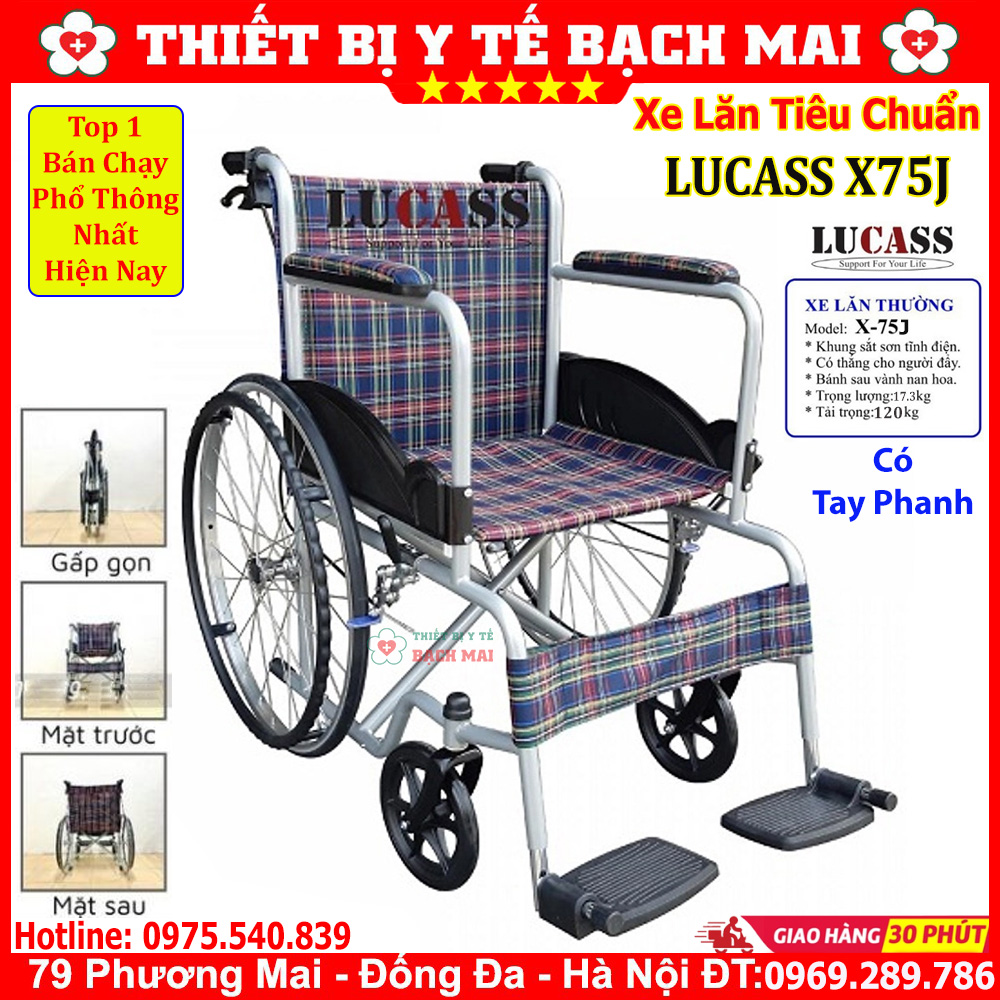 Xe lăn tay tiêu chuẩn lucass x75j - có tay phanh - bảo hành 06 tháng