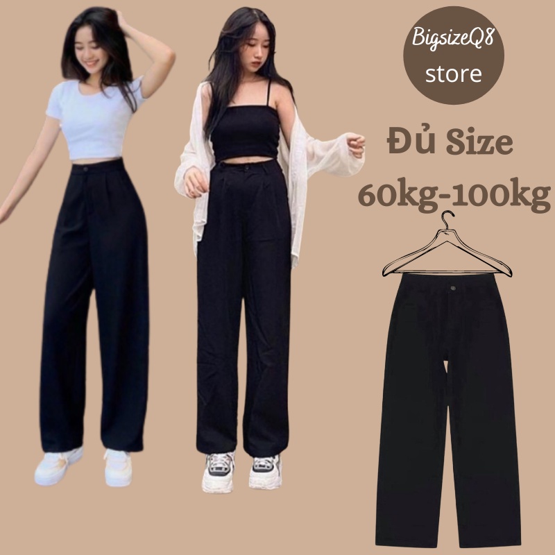 Quần ống suông rộng Bigsize từ 60kg đến 100kg