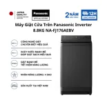 [Chỉ giao miền Bắc] Máy Giặt Cửa Trên Panasonic Inverter 8.8KG NA-FJ176AEBV