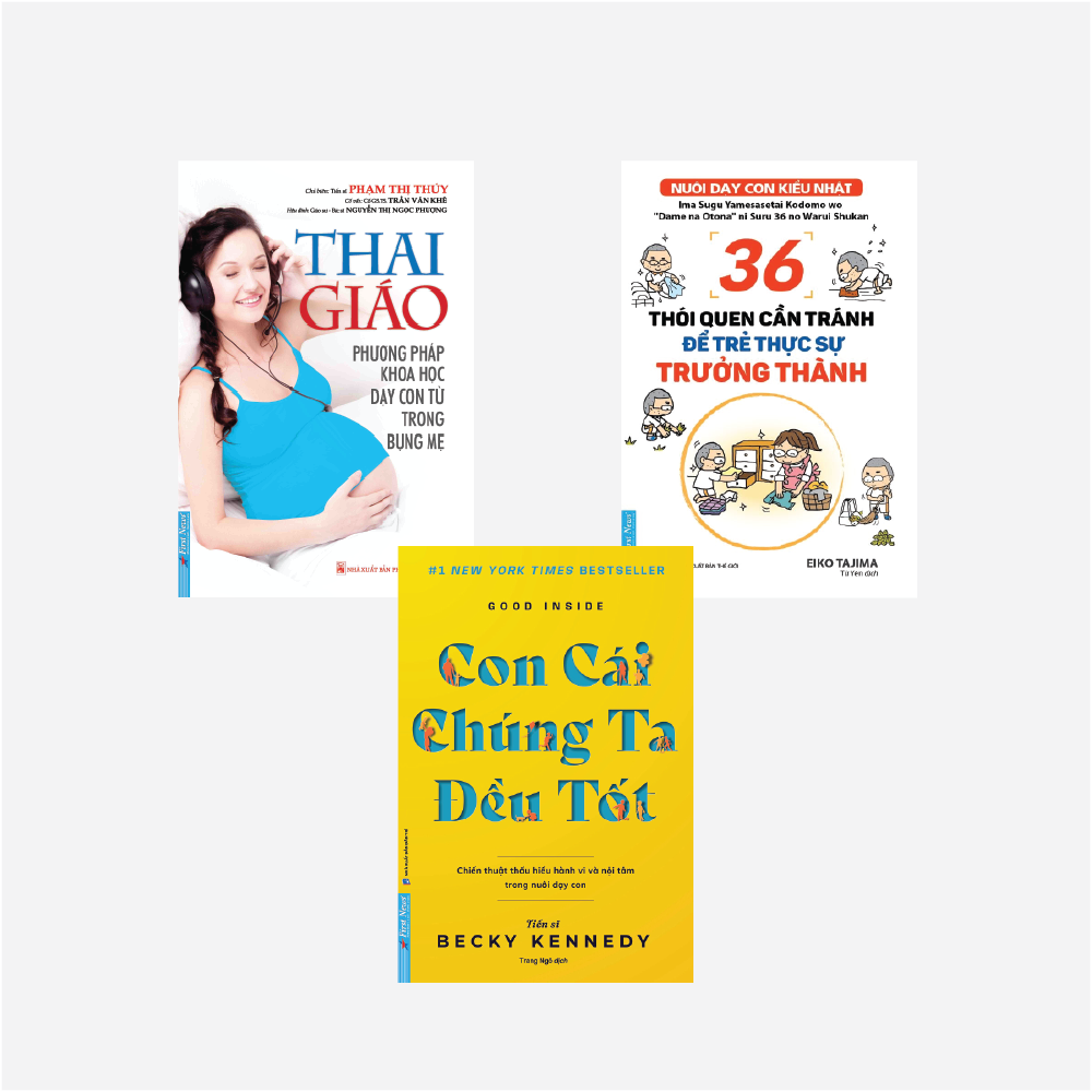 Sách Combo 3 Cuốn Thai Giáo + 36 Thói Quen Cần Tránh Để Trẻ Thực Sự Trưởng Thành + Con Cái Chúng Ta Đều Tốt - First News