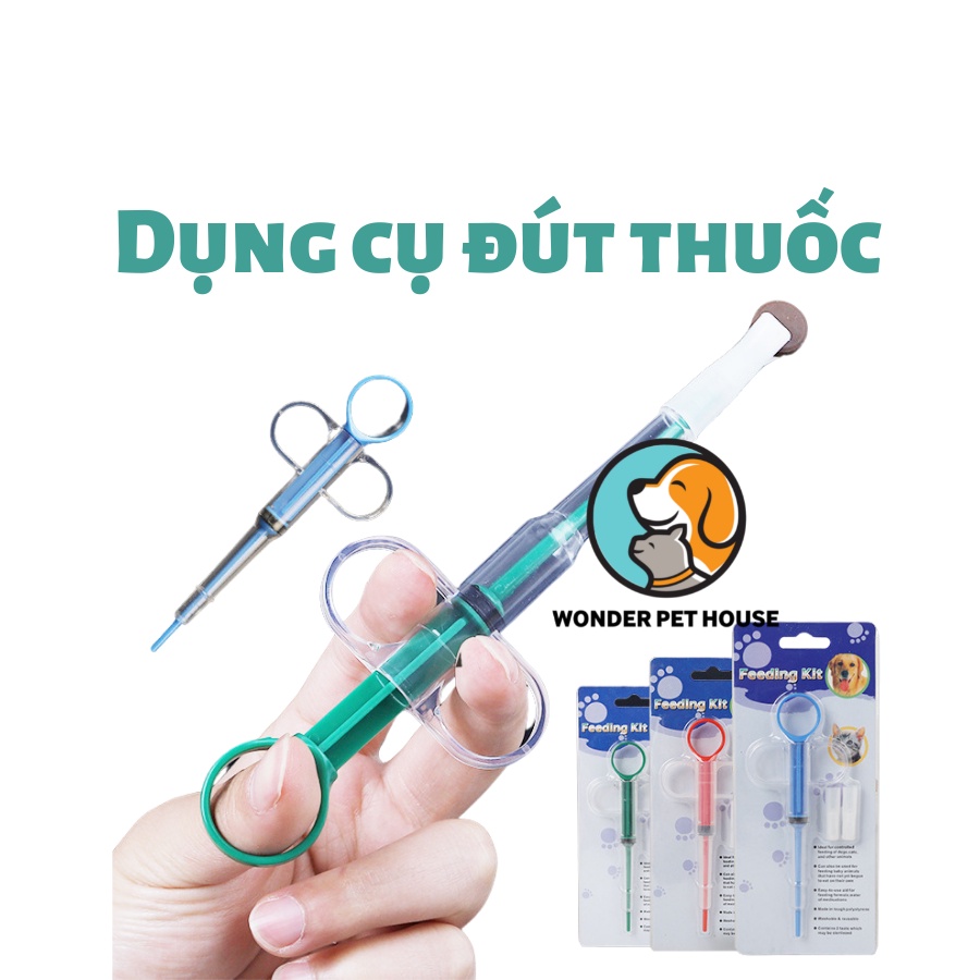 Dụng cụ đút viên thuoc cho chó mèo
