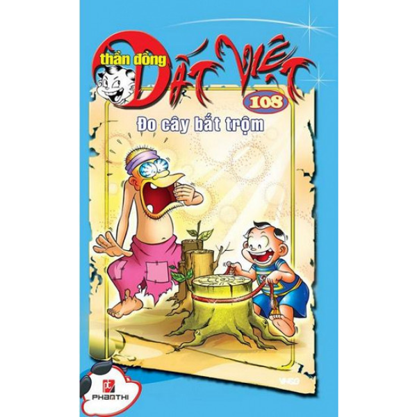 Thần đồng đất việt - tập 108 : đo cây bắt trộm