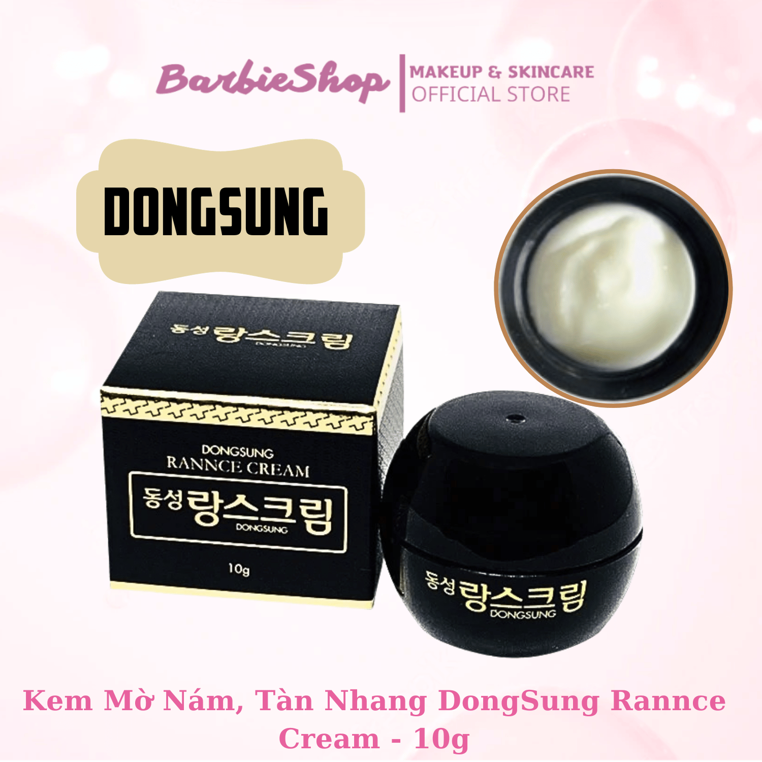 Kem Mặt Dưỡng Sáng Da Mờ Nám Dongsung Rannce Cream Hàn Quốc 10g - 70g