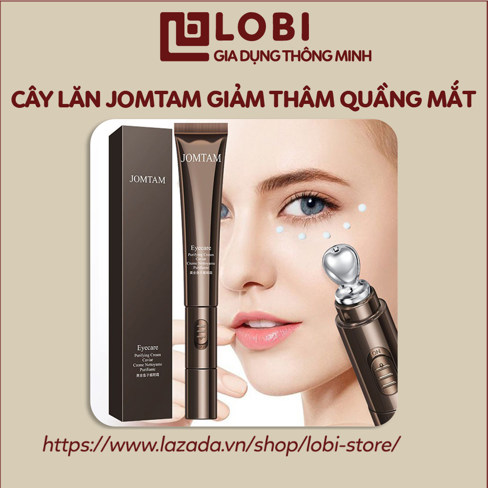 Cây lăn massage Jomtam có kem giảm thâm quầng mắt bọng mắt Lobi Store