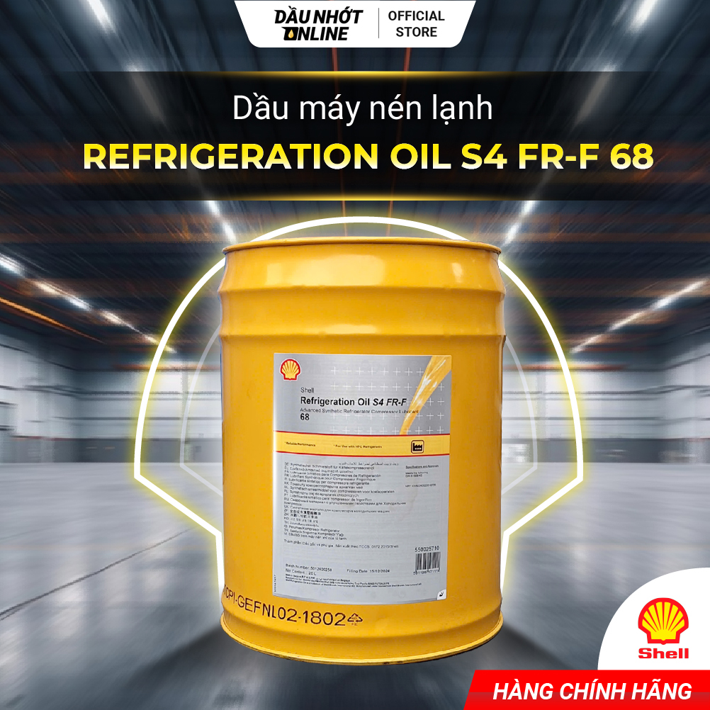Dầu máy nén lạnh – Shell Refrigeration Oil S4 FR-F 68 - Xô 20L Giá 13,000,000 Đồng*Miễn phí vận chuyển
