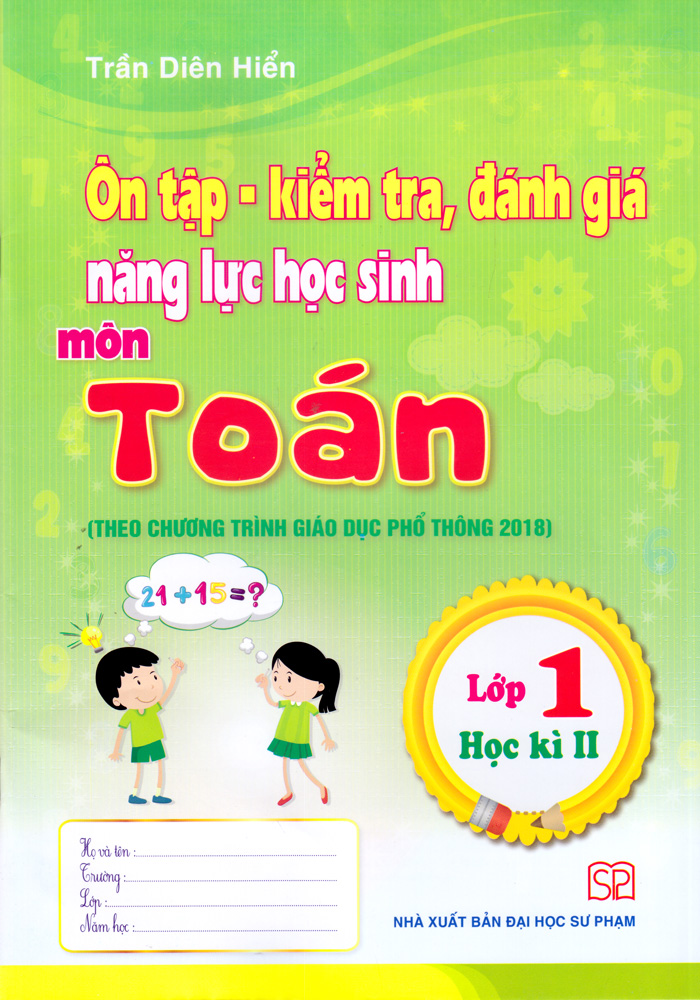 Ôn tập kiểm tra đánh giá năng lực cho học sinh tiểu học môn Toán lớp 1 tập 2