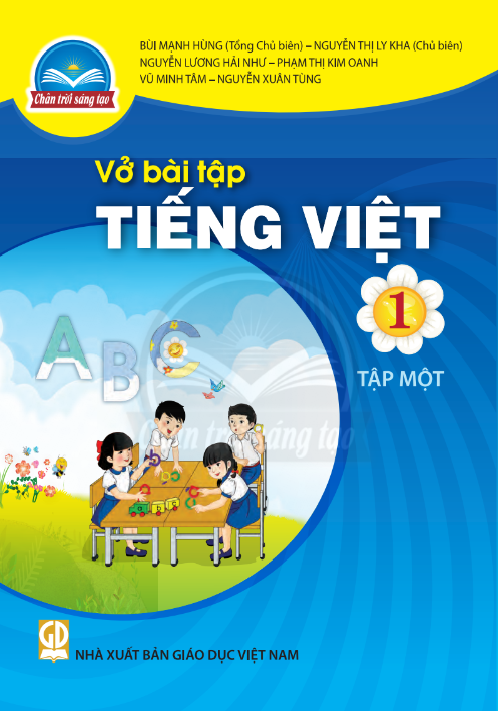 Vở Bài Tập Tiếng Việt Lớp 1 Tập 1 - Bộ Chân Trời Sáng Tạo