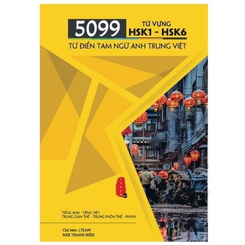 Sách - 5099 từ vựng HSK1 – HSK6 ( tam ngữ Anh – Trung – Việt ) ( Có Audio nghe )