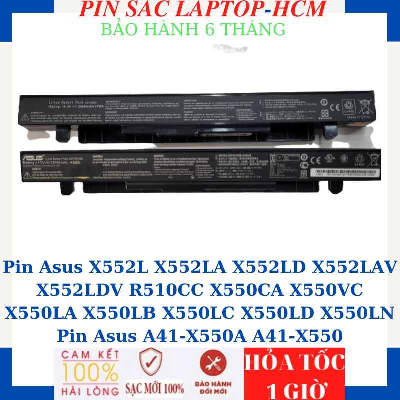 Pin Asus X552L X552LA X552LD X552LAV X552LDV R510CC X550CA X550VC X550LA X550LB X550LC X550LD X550LN Pin Asus A41-X550A A41-X550