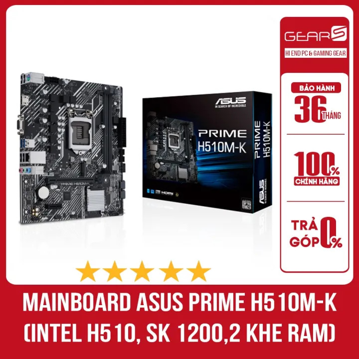 Bo mạch chủ ASUS PRIME H510M-K (Intel H510, Socket 1200, m-ATX, 2 khe Ram DDR4) - Bảo hành chính hãng 36 Tháng
