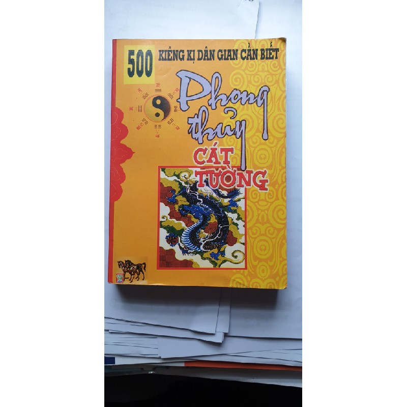 Sách - phong thủy cát tường và 500 kiêng kị dân gian cần biết