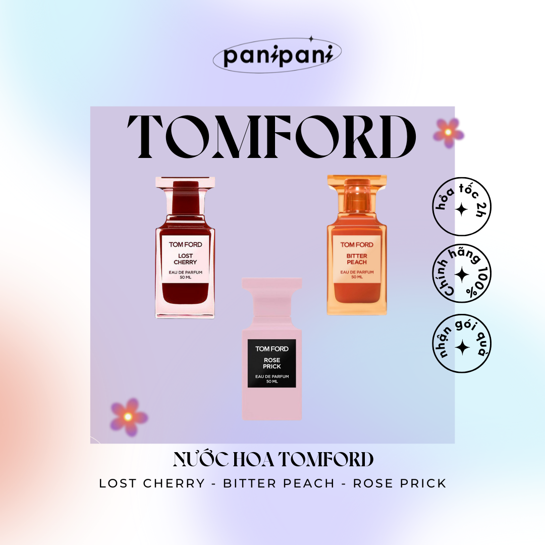 Nước hoa tomford lost cherry - bitter peach - rose prick