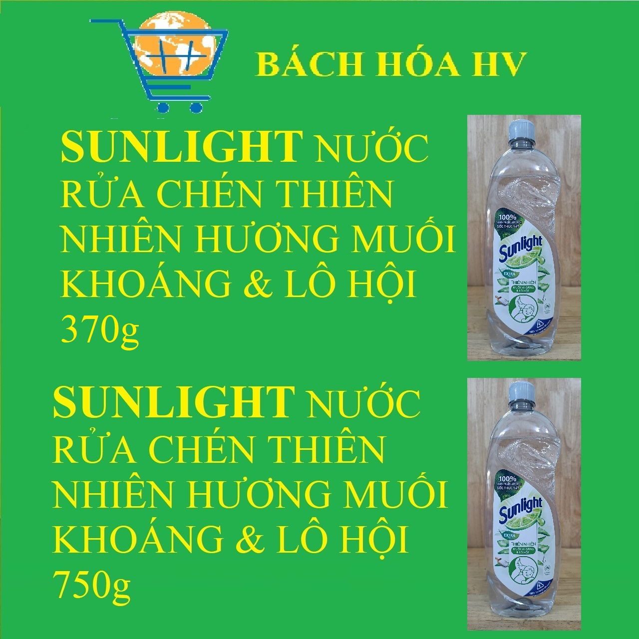 SUNLIGHT nước rửa chén chai 370g và 750g - BACH HOA HV