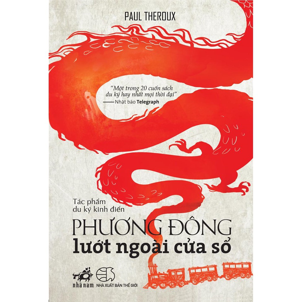 Nguyetlinhbook Sách - Phương Đông Lướt Ngoài Cửa Sổ.