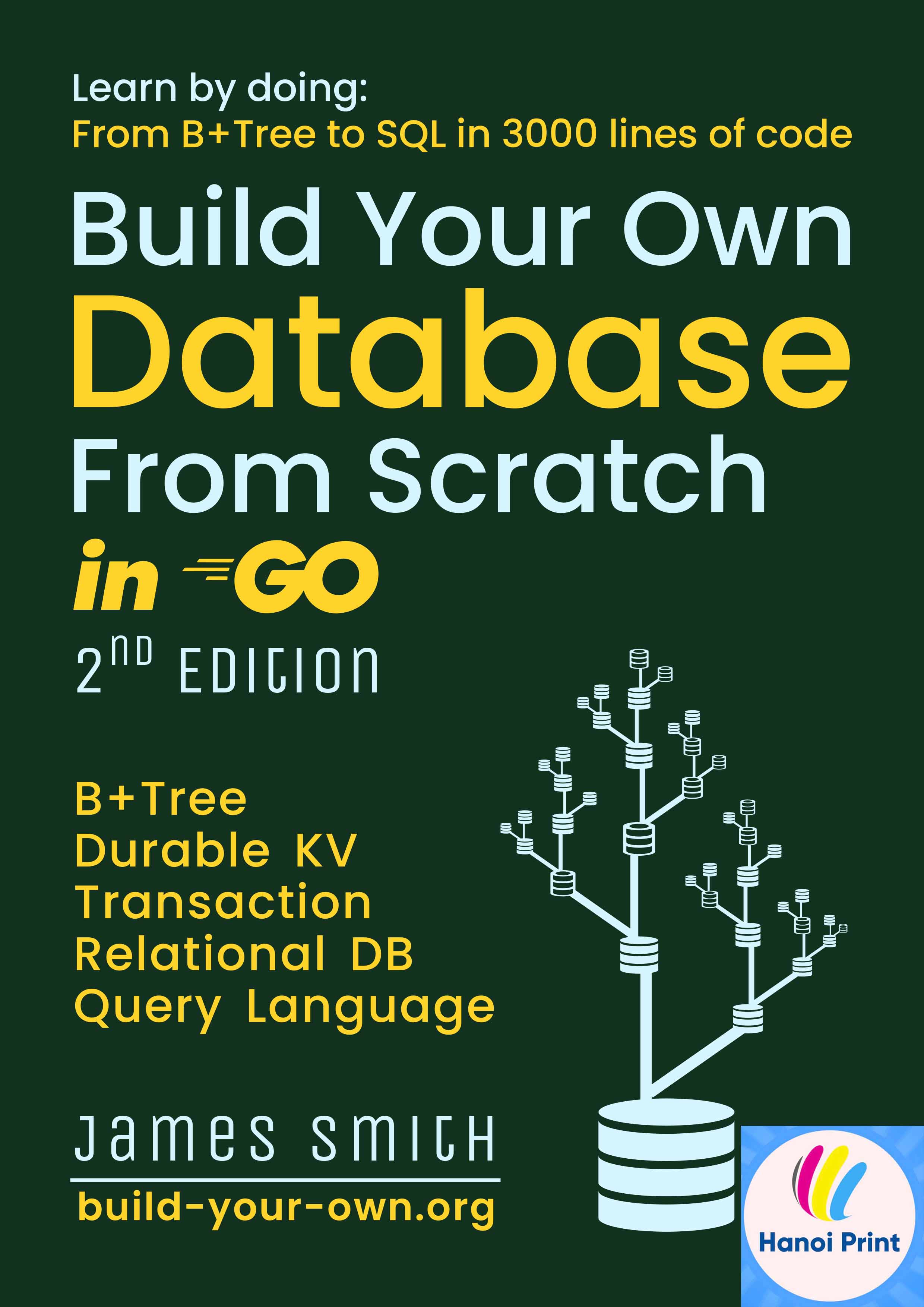 Tập giấy để A4-Build Your Own Database in Go From Scratch - From B+tree to SQL in 3000 lines, 2nd Edition