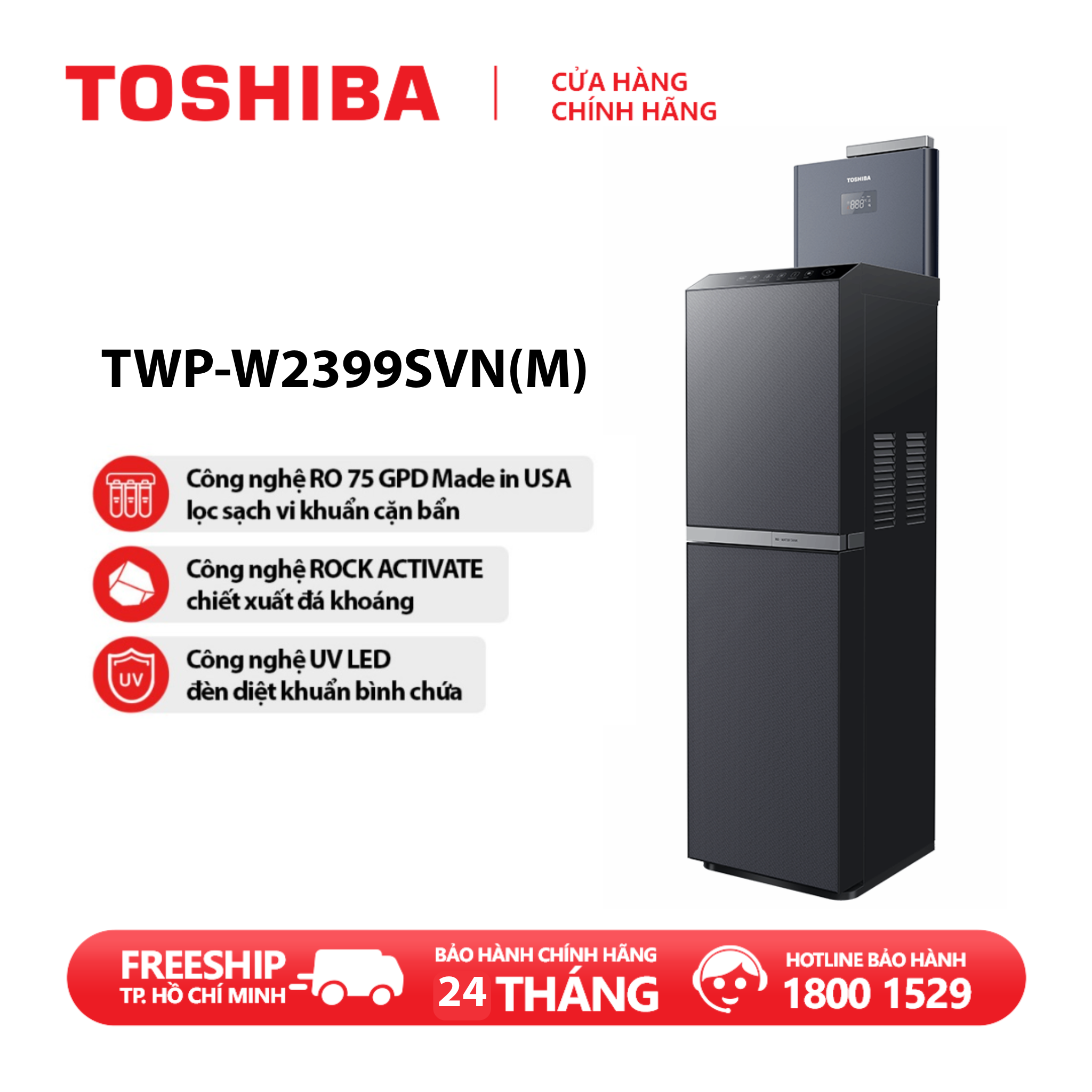 [FREESHIP HCM] Máy lọc nước RO nóng nguội lạnh Toshiba TWP-W2399SVN(M) 10 lõi - Bảo hành 2 năm