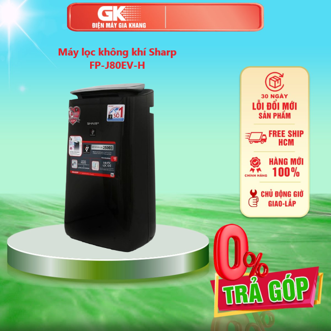 Máy lọc không khí Sharp FP-J80EV-H - GIAO TOÀN QUỐC - FREESHIP HCM