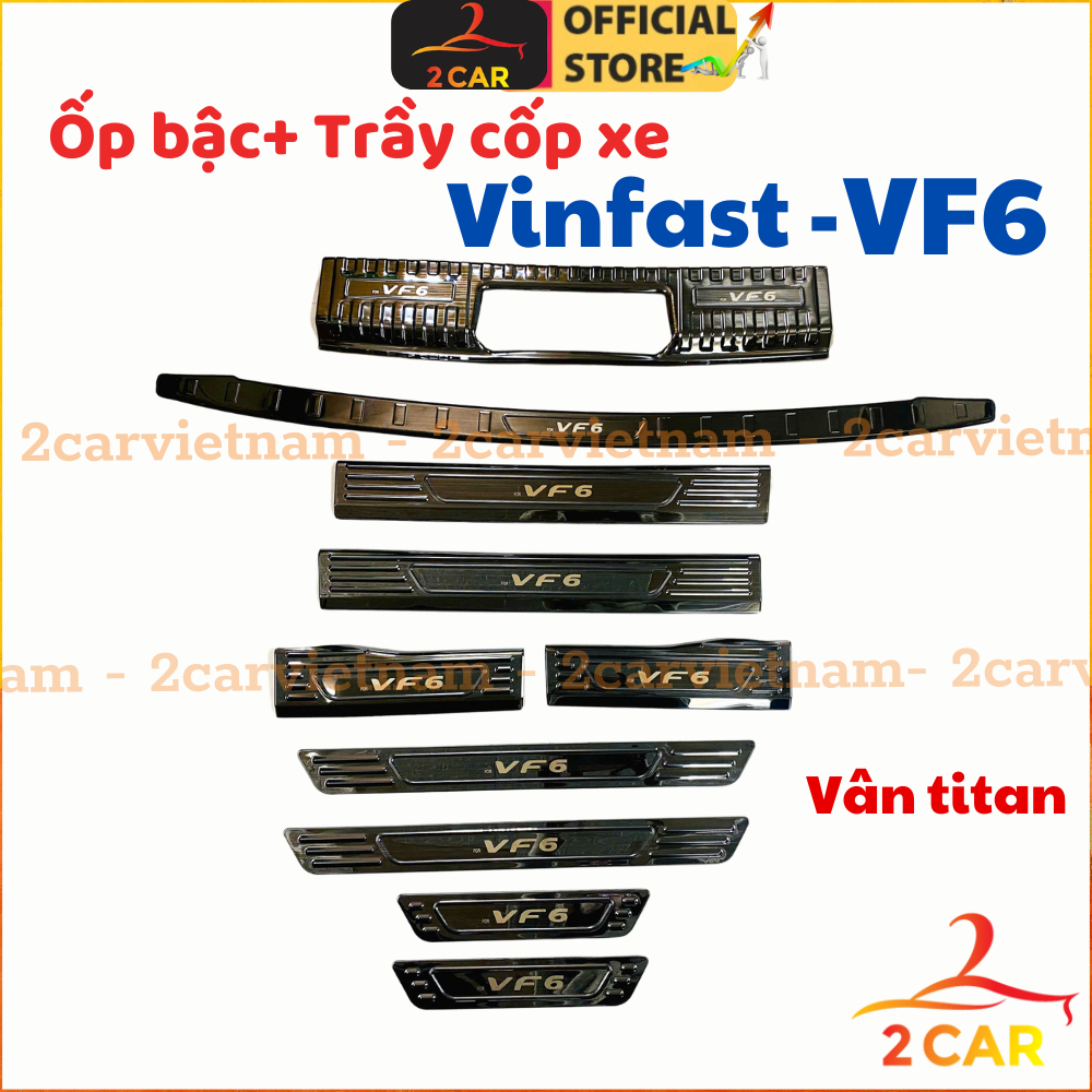 Ốp bậc cửa, nẹp bước chân, chống trầy cốp trong, ngoài xe Vinfast VF6 Vân Titan Hàng cao cấp