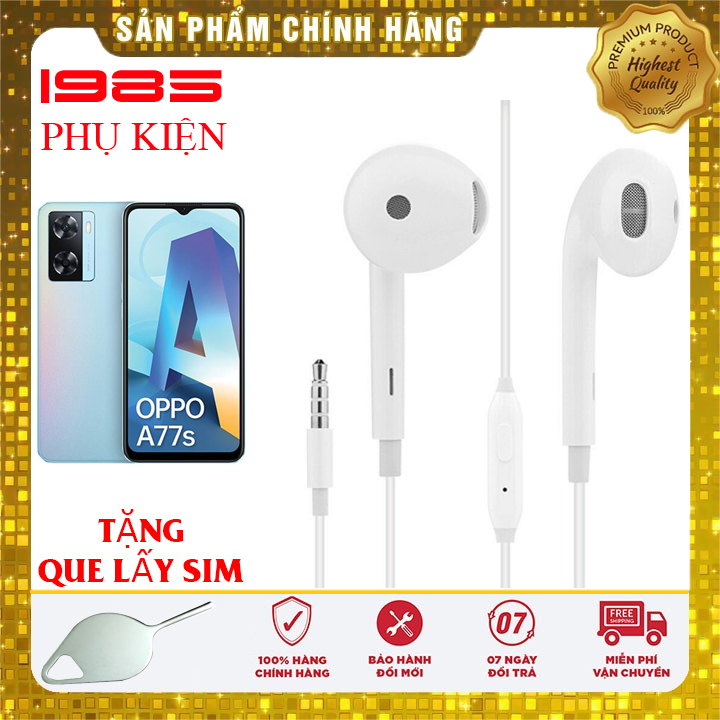 Tai Nghe Cho Oppo A77s Nghe Siêu Hay Chính Hãng