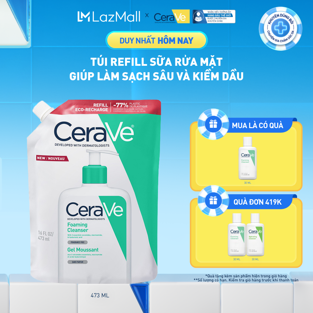 Túi refill sữa rửa mặt giúp làm sạch sâu và kiềm dầu Cerave Foaming Cleanser 473ML