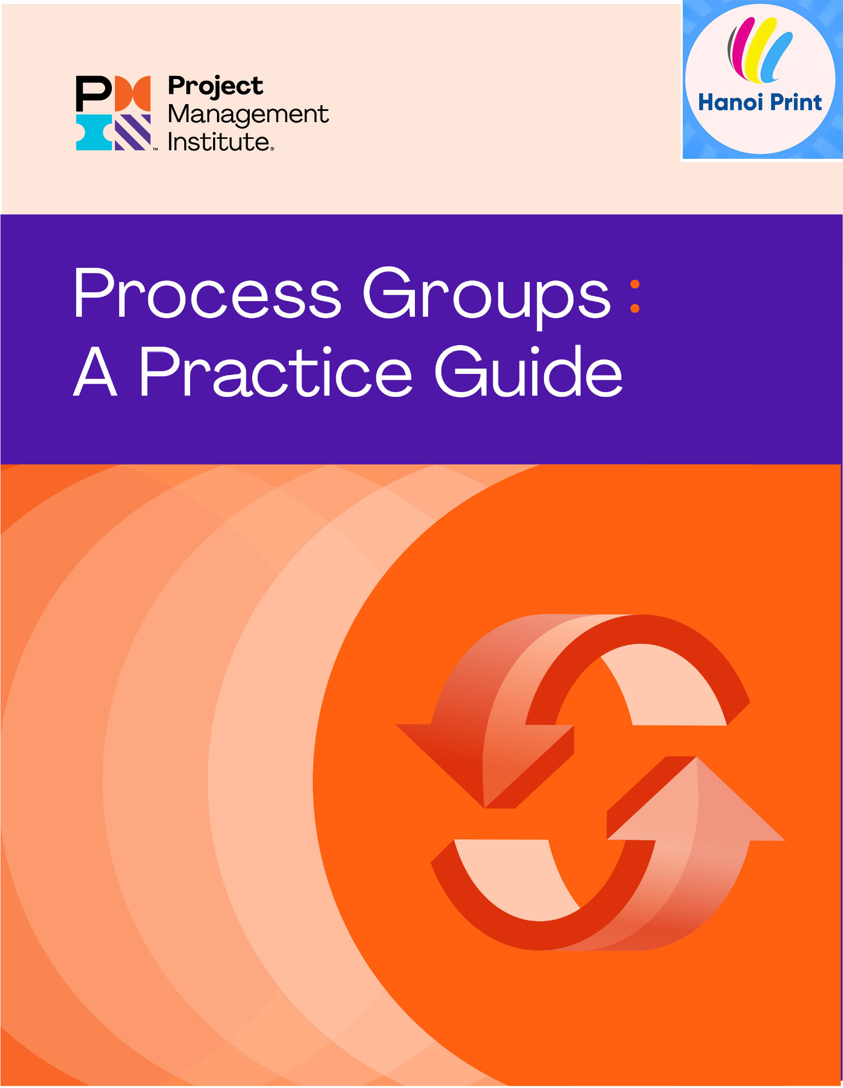 Tập in A4 - Process Groups A Practice Guide (Quà Tặng)