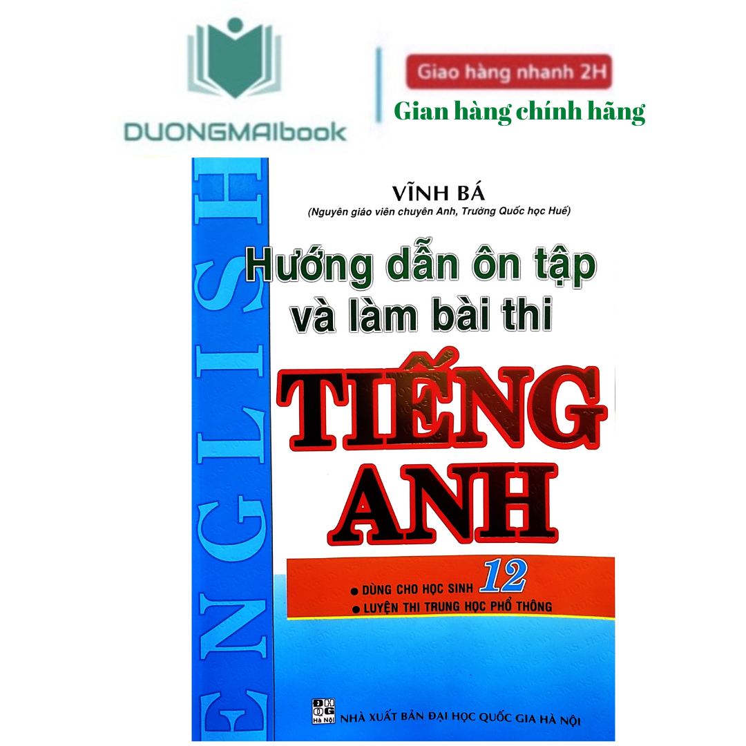 Sách - Hướng dẫn ôn tập và làm bài thi Tiếng Anh - Vĩnh Bá