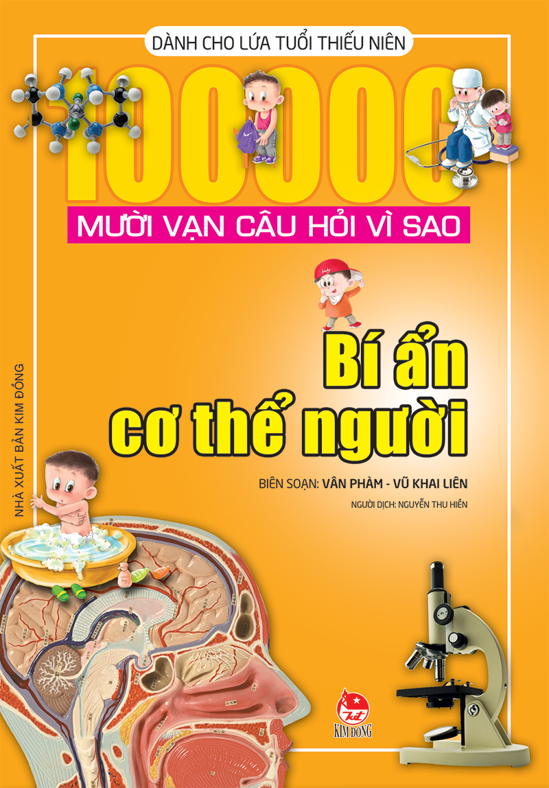 Kim Đồng - Mười vạn câu hỏi vì sao - Bí ẩn cơ thể người (2018)