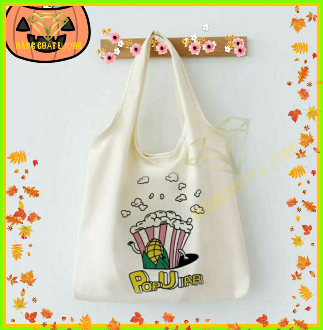 [HÀNG CHẤT LƯỢNG] Túi tote, túi đeo vai BẮP POP (VẢI CANVAS MỀM - QUAI LIỀN) phong cách Hàn Quốc đi chơi , đi học , đi làm , đều rất ok - 2020