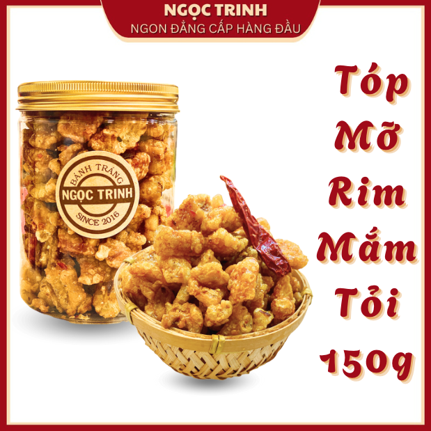 Tóp mỡ rim mắm tỏi hàng cao cấp - bánh tráng ngọc trinh