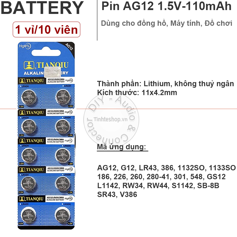 Pin LR43 SR43 386A V386 G12 AG12 1132SO 1133SO L1142 S1142 186 386 226 260 280 301 548 GS12 RW34 RW44 SB-8B Tianqiu 1 vỉ 10 viên