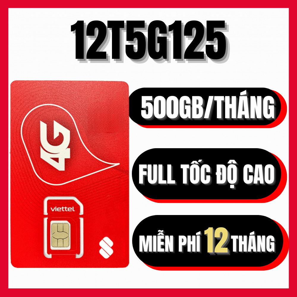 Sim 5G Viettel Trọn Gói 1 Năm Không Giới Hạn DATA Truy Cập Tốc Độ Cao Viettel  12MXH100 / 6MXH80Y / 
