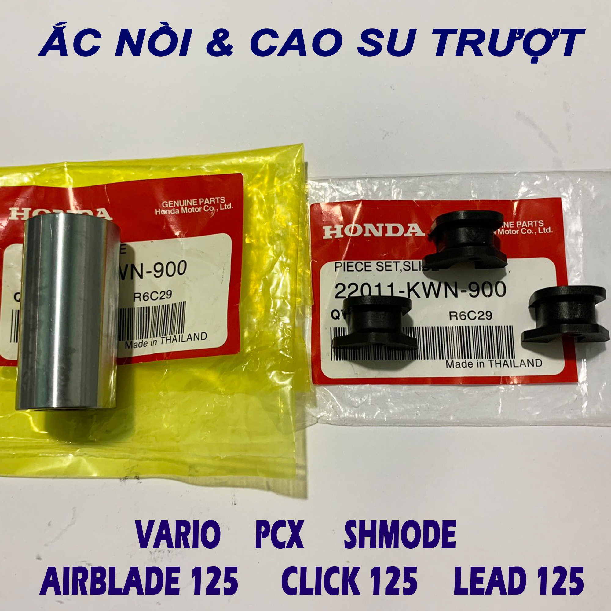 Ắc nồi và cao su trượt cho Vario PCX SHMode AirBlade 125 Click 125 Lead 125 Thái Lan