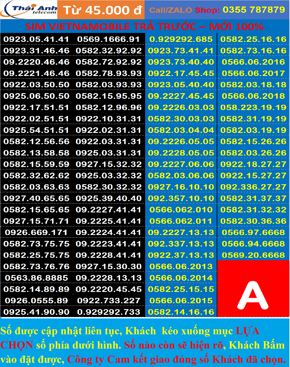 SIM ĐẸP 09 MẠNG VIETNAMOBILE, SIM TRẢ TRƯỚC, MỚI 100%, Chưa Kích hoạt, KHÁCH CÓ NHU CẦU SỬ DỤNG  BAO NHIÊU THÌ NẠP TIỀN BẤY NHIÊU, ĐƯỢC CHUYỂN NGAY 03 MẠNG CHÍNH: MOBI, VINA, VIETTEL,SIM KHÔNG CẦN ĐĂNG KÝ, MUA VỀ SỬ DỤNG NGAY, CAM KẾT SỬ DỤNG MÃI MÃI